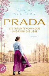 Prada - Sie tr&auml;umte von Mode und fand die Liebe