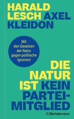 Die Natur ist kein Parteimitglied