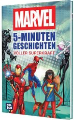MARVEL: 5-Minuten-Geschichten voller Superkraft