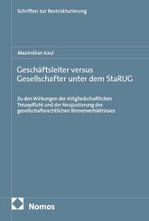 Gesch&auml;ftsleiter versus Gesellschafter unter dem StaRUG
