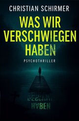 Was wir verschwiegen haben