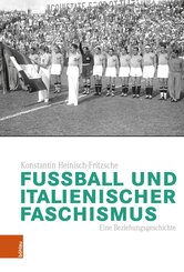 Fu&szlig;ball und italienischer Faschismus