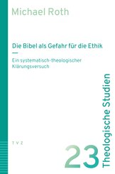 Die Bibel als Gefahr f&uuml;r die Ethik