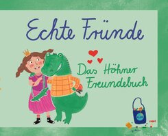 Echte Fr&uuml;nde - Das H&ouml;hner Freundebuch