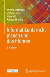 Informatikunterricht planen und durchf&uuml;hren