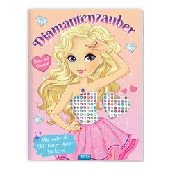 TR&Ouml;TSCH - Stickermalbuch Diamantenzauber Glanz und Glamour