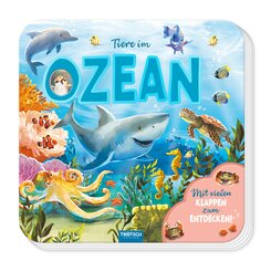 TR&Ouml;TSCH - Pappenbuch mit Klappen Mein erstes Klappenbuch Tiere im Ozean