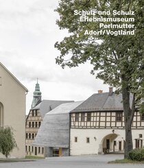 Schulz und Schulz Architekten. Erlebnismuseum Perlmutter, Adorf, Vogtland