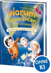 Warum-Geschichten zum Vorlesen - Vom Meeresgrund bis zur Milchstra&szlig;e