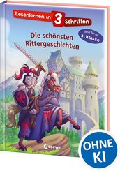 Lesenlernen in 3 Schritten - Die sch&ouml;nsten Rittergeschichten