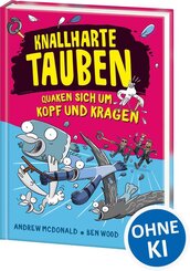 Knallharte Tauben quaken sich um Kopf und Kragen (Band 9)