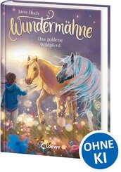 Wunderm&auml;hne (Band 4) - Das goldene Wildpferd