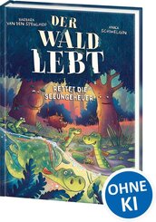 Der Wald lebt! (Band 2) - Rettet die Seeungeheuer!