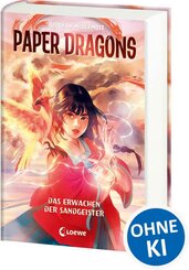 Paper Dragons (Band 2) - Das Erwachen der Sandgeister
