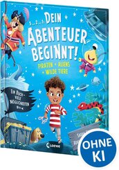 Dein Abenteuer beginnt! Piraten + Aliens + Wilde Tiere