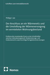 Der Anschluss an ein W&auml;rmenetz und die Umstellung der W&auml;rmeversorgung im vermieteten Wohnungsbestand