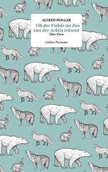 Ob der Eisb&auml;r im Zoo von der Arktis tr&auml;umt