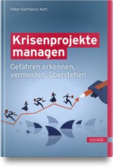 Krisenprojekte managen