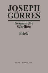Joseph G&ouml;rres. Briefe Band 4