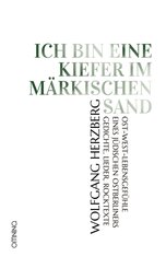 Ich bin eine Kiefer im m&auml;rkischen Sand