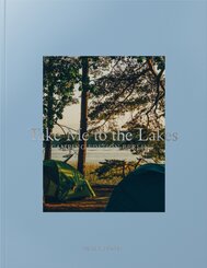 Take Me to the Lakes - Camping Edition Berlin