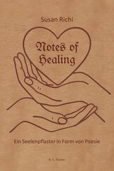 Notes of Healing - Ein Seelenpflaster in Form von Poesie