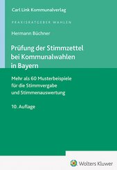 Pr&uuml;fung der Stimmzettel bei Kommunalwahlen in Bayern