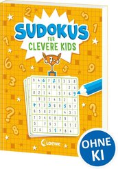 Sudokus f&uuml;r clevere Kids 7+ [gelb]