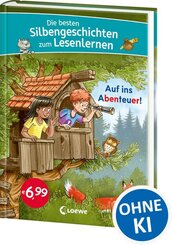 Die besten Silbengeschichten zum Lesenlernen - Auf ins Abenteuer!
