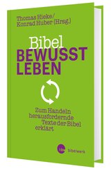 Bibel bewusst leben