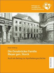 Die Osnabr&uuml;cker Familie Meyer gen. Storck