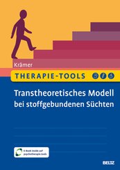 Therapie-Tools Transtheoretisches Modell bei stoffgebundenen S&uuml;chten