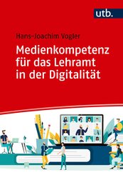 Medienkompetenz f&uuml;r das Lehramt in der Digitalit&auml;t