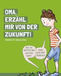 Oma, erz&auml;hl mir von der Zukunft