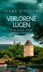 Verlorene L&uuml;gen. Ein Fall f&uuml;r Sina Engel