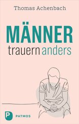 M&auml;nner trauern anders