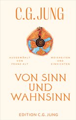 Von Sinn und Wahnsinn