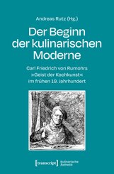 Der Beginn der kulinarischen Moderne