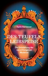 Des Teufels Leibspeise