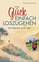 Vom Gl&uuml;ck, einfach loszugehen