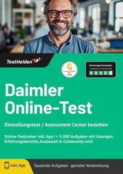 Daimler Online-Test Einstellungstest / Assessment Center bestehen - Online-Testtrainer inkl. App I + 5.000 Aufgaben mit L&ouml;sungen, Erfahrungsberichte, Austausch in Community uvm!