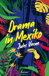 Ein Drama in Mexiko. Erz&auml;hlung