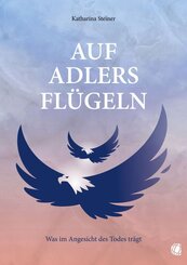 Auf Adlers Fl&uuml;geln