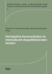 Partizipative Kommunikation im interkulturell-doppeltblickenden Kontext
