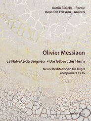 Olivier Messiaen (1908-1992): La Nativit&eacute; du Seigneur - Die Geburt des Herrn