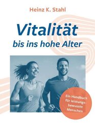 Vitalit&auml;t bis ins hohe Alter