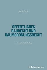 &Ouml;ffentliches Baurecht und Raumordnungsrecht