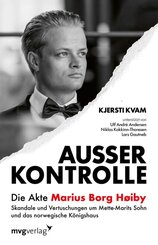 Au&szlig;er Kontrolle: Die Akte Marius Borg H&oslash;iby