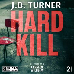 Hard Kill - Ein Jon Reznick-Thriller von J.B. Turner