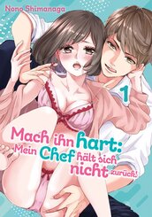 Mach ihn hart: Mein Chef h&auml;lt sich nicht zur&uuml;ck! 1